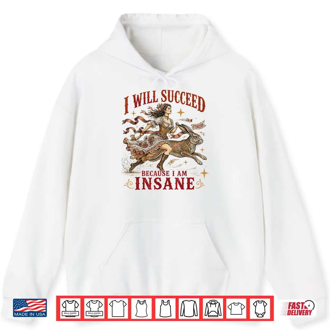 I Will Succeed Because I Am Insane Funny Vintage Rabbit Shirt I Will Succeed Because I Am Insane Funny Vintage Rabbit Shirt