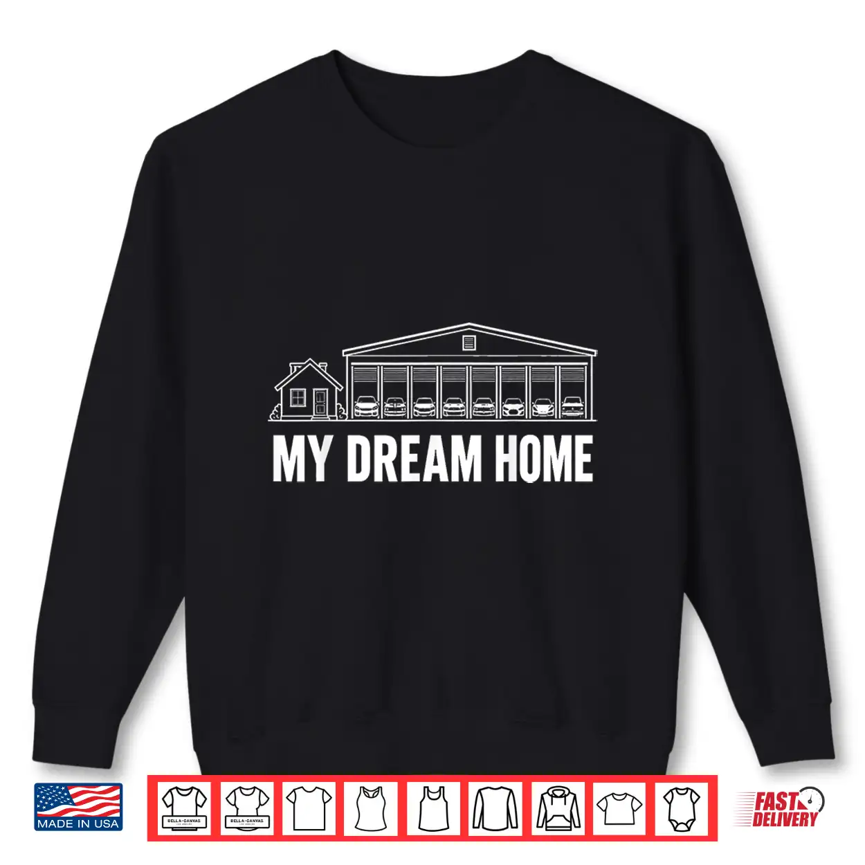 My Dream Home Car Garage Automotive Enthusiast Humor Shirt My Dream Home Car Garage Automotive Enthusiast Humor Shirt