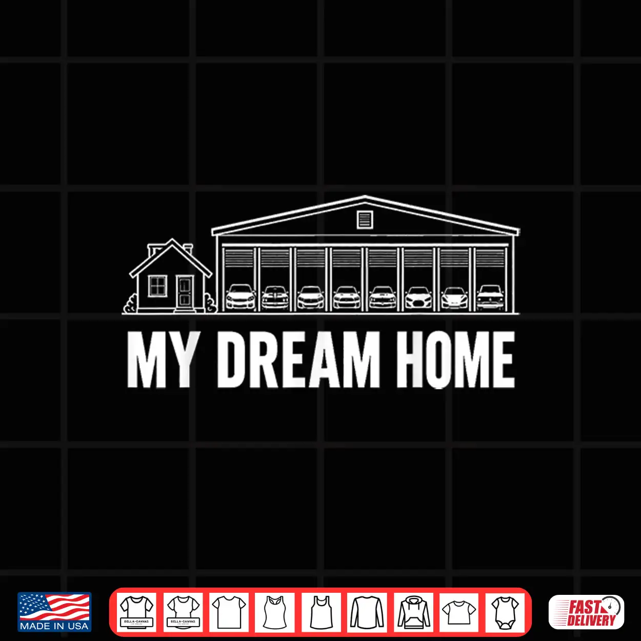 My Dream Home Car Garage Automotive Enthusiast Humor Shirt My Dream Home Car Garage Automotive Enthusiast Humor Shirt