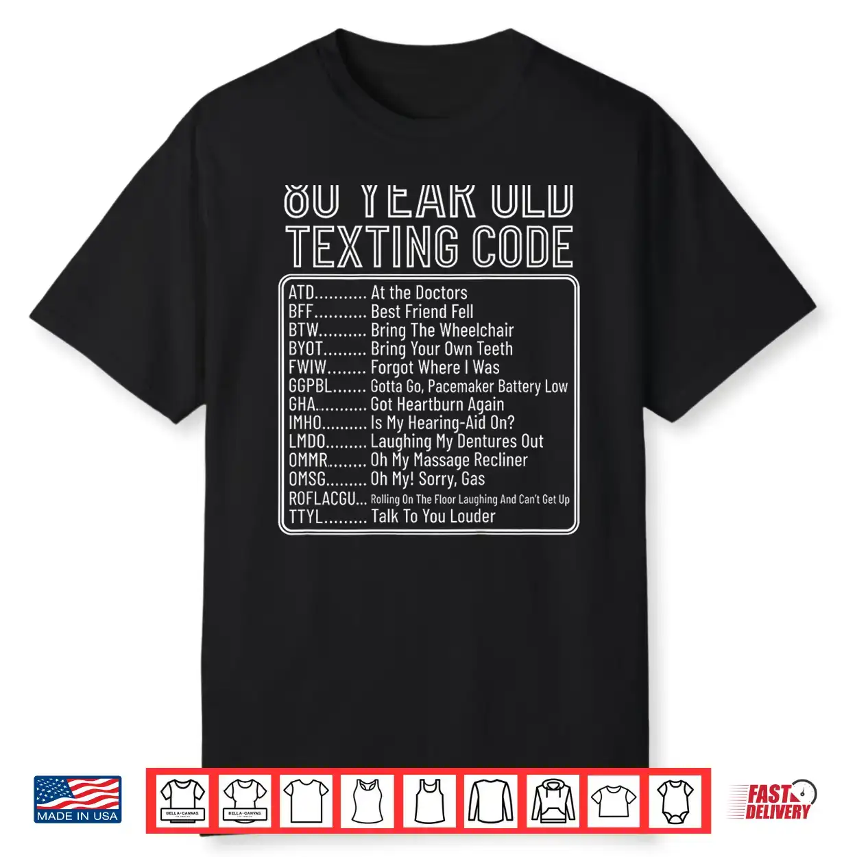 80 Year Old Senior Texting Code Shirt 80 Year Old Senior Texting Code Shirt