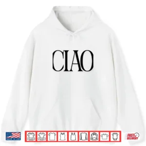 Ciao Chic Trendy Graphic Shirt 1 Hoodie CIAO Chic Trendy Graphic Shirt
