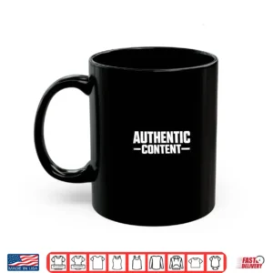 Authentic Content Shirt 3 Mug Authentic Content Shirt
