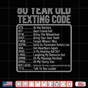 80 Year Old Senior Texting Code Shirt 4 Design 80 Year Old Senior Texting Code Shirt
