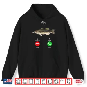 Fih Calling Smoking Fish Funny Fishing Meme Angler Shirt 1 Hoodie Fih Calling Smoking Fish Funny Fishing Meme Angler Shirt