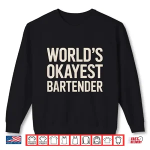 Funny Bartender Design For Men Women Bar Owner Bartending Shirt 2 Sweatshirt Funny Bartender Design for Men Women Bar Owner Bartending Shirt