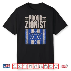 Proud Zionist Pro Israel Supporter Shirt