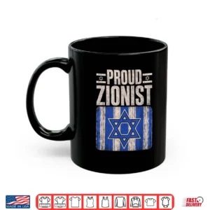 Proud Zionist Pro Israel Supporter Shirt 3 Mug Proud Zionist Pro Israel Supporter Shirt