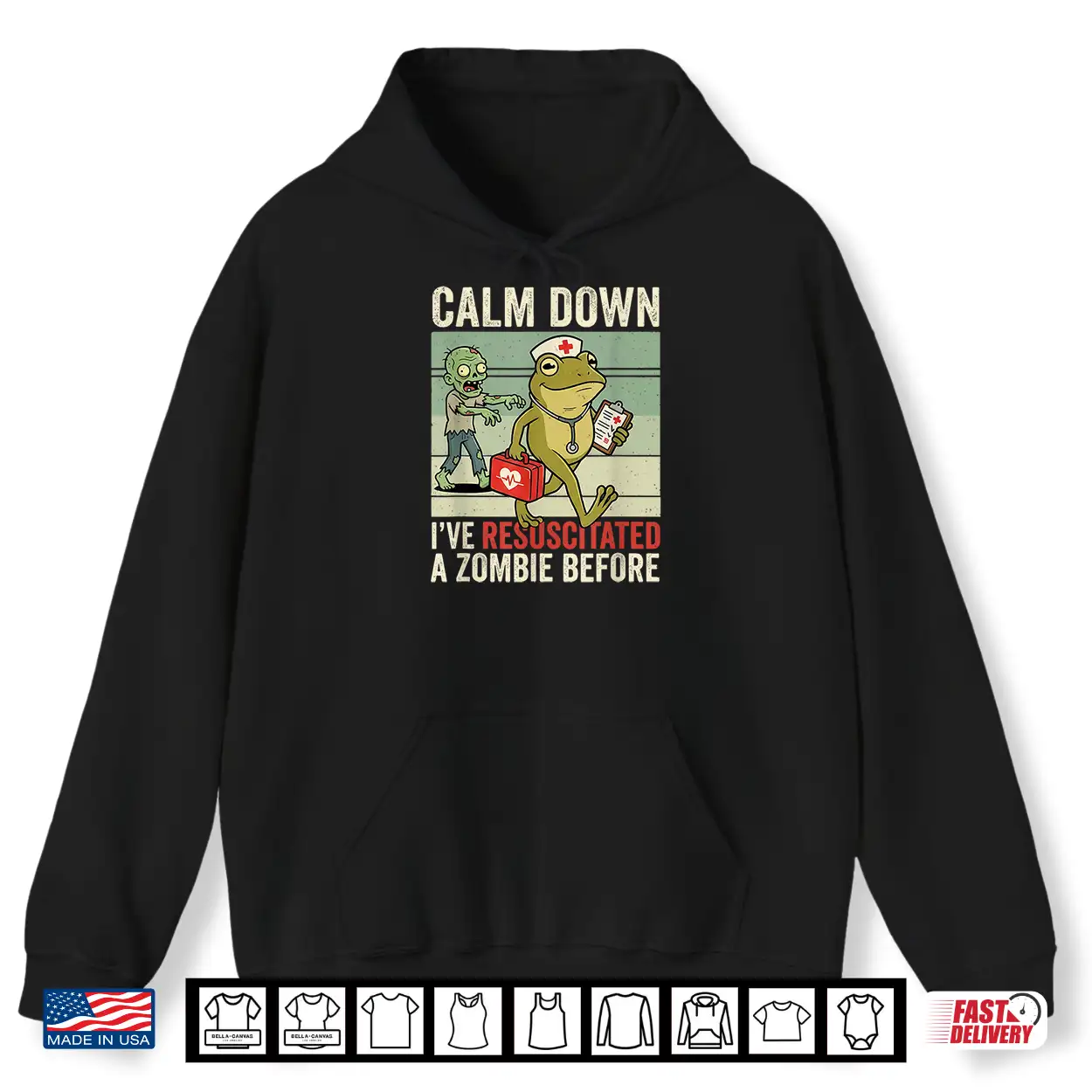 Calm Down I’ve Resuscitated A Zombie Before Halloween Nurse Shirt Calm Down I’ve Resuscitated A Zombie Before Halloween Nurse Shirt