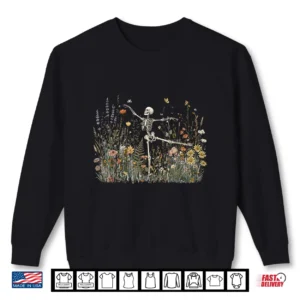 Cottagecore Skeleton Dancing Arabesque Wildflower Botanical Shirt 2 Sweatshirt Cottagecore Skeleton Dancing Arabesque Wildflower Botanical Shirt