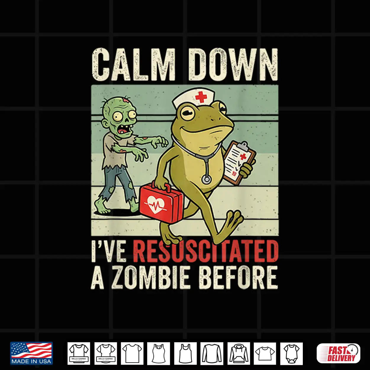 Calm Down I’ve Resuscitated A Zombie Before Halloween Nurse Shirt Calm Down I’ve Resuscitated A Zombie Before Halloween Nurse Shirt