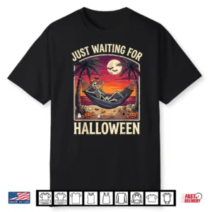 Just Waiting For Halloween Skeleton Beach Shirt