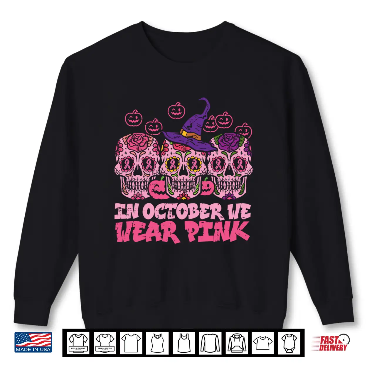 In October We Wear Pink Sugar Skull Halloween Breast Cancer Performance Shirt In October We Wear Pink Sugar Skull Halloween Breast Cancer Performance Shirt
