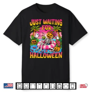 Just Waiting For Halloween Summerween Beach Spooky Ghost Shirt