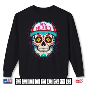 Sweatshirt New Mexico Mexican Men Sugar Skull NM City Day of The Dead Shirt