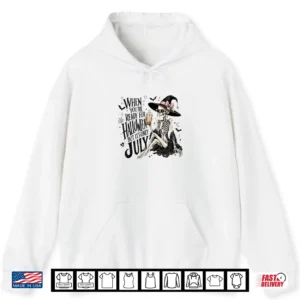 Hoodie Skeleton When Youre Ready for Halloween But Its Only July Shirt