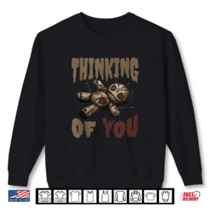 Sweatshirt Thinking of You Voodoo Doll Funny Halloween Shirt