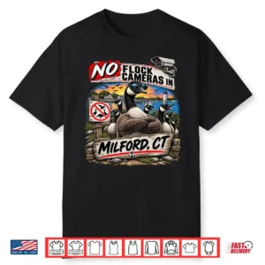 No Flock Cameras in Milford CT Local Community Design OD Shirt